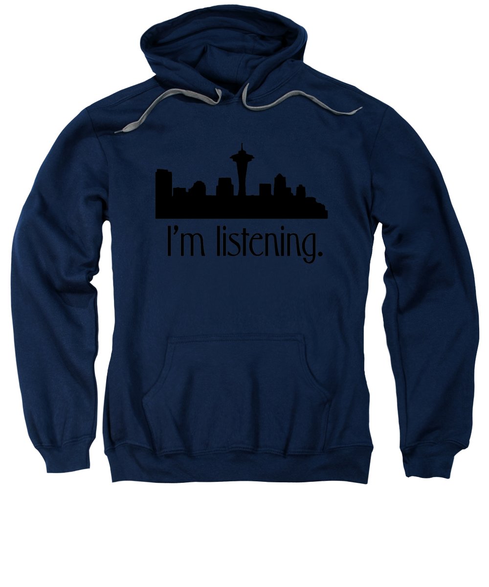 I'm Listening. From Kacl In Seattle, Dr. Crane Is Here To Help. - Sweatshirt