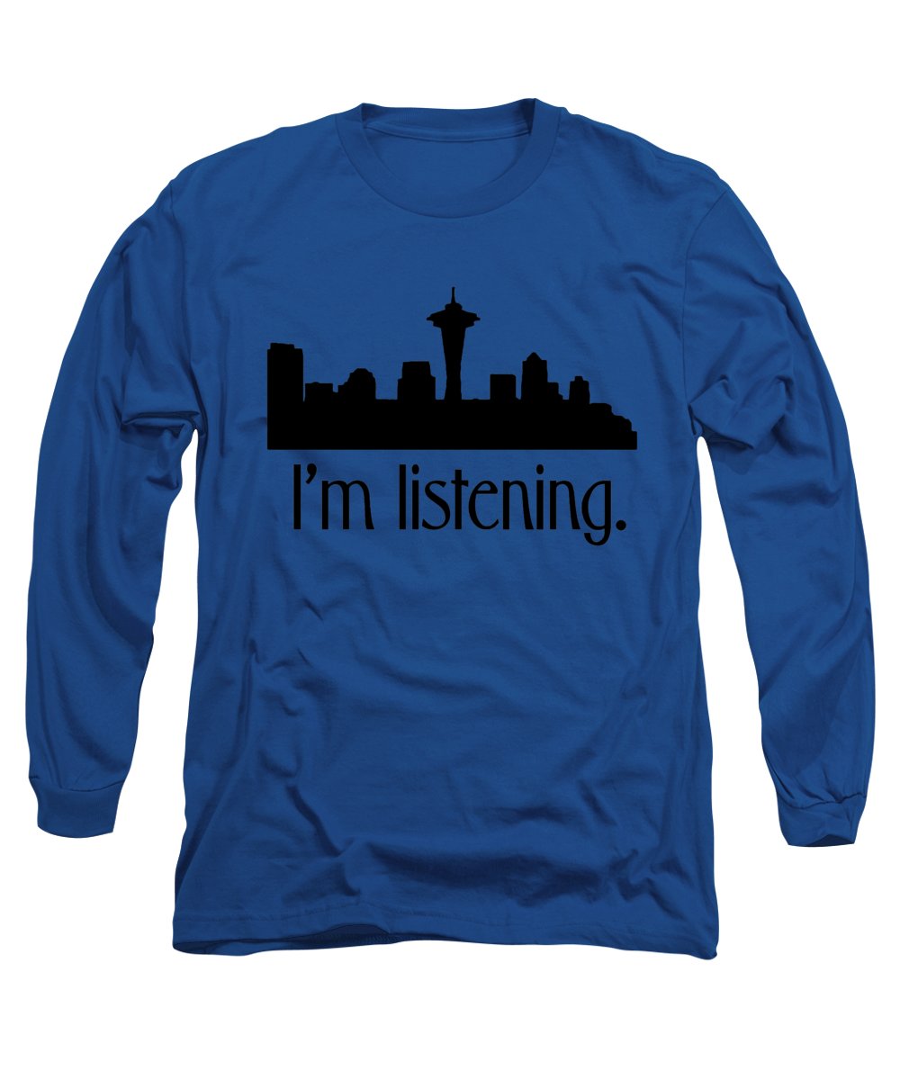 I'm Listening. From Kacl In Seattle, Dr. Crane Is Here To Help. - Long Sleeve T-Shirt