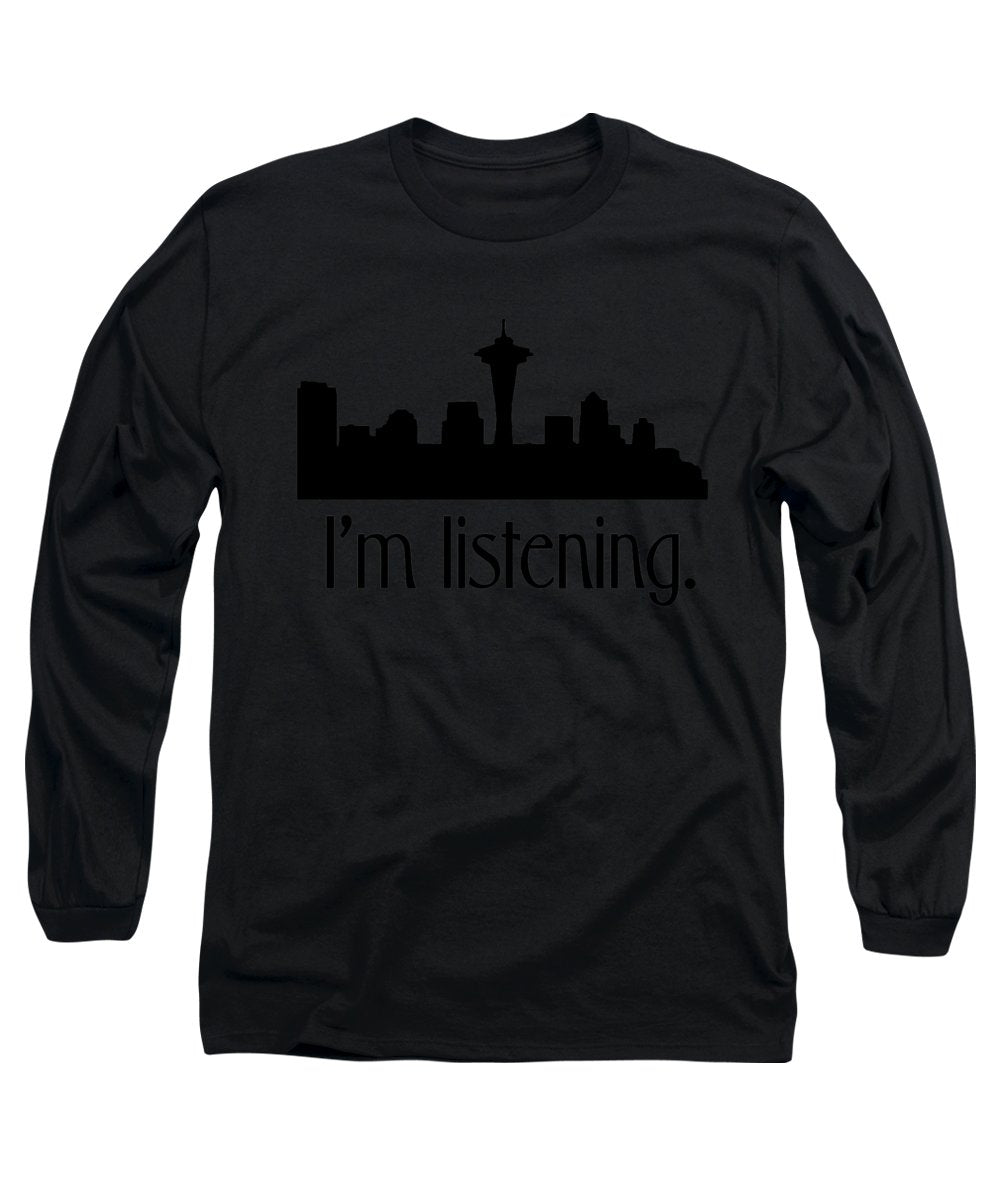 I'm Listening. From Kacl In Seattle, Dr. Crane Is Here To Help. - Long Sleeve T-Shirt