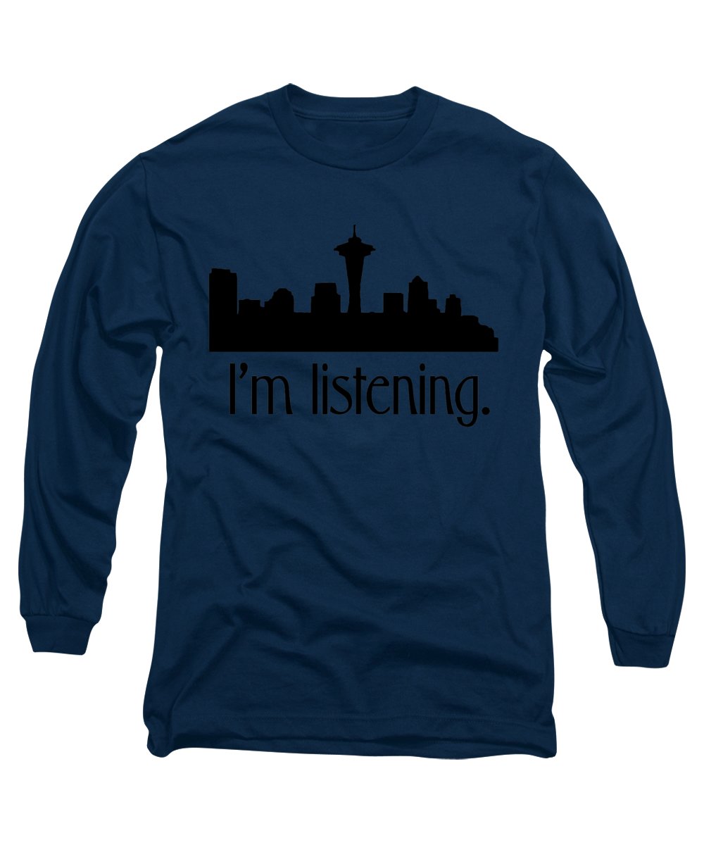 I'm Listening. From Kacl In Seattle, Dr. Crane Is Here To Help. - Long Sleeve T-Shirt