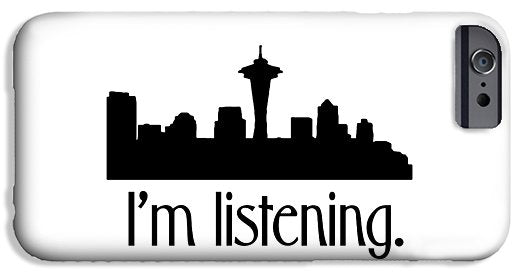 I'm Listening. From Kacl In Seattle, Dr. Crane Is Here To Help. - Phone Case