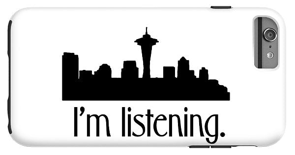 I'm Listening. From Kacl In Seattle, Dr. Crane Is Here To Help. - Phone Case