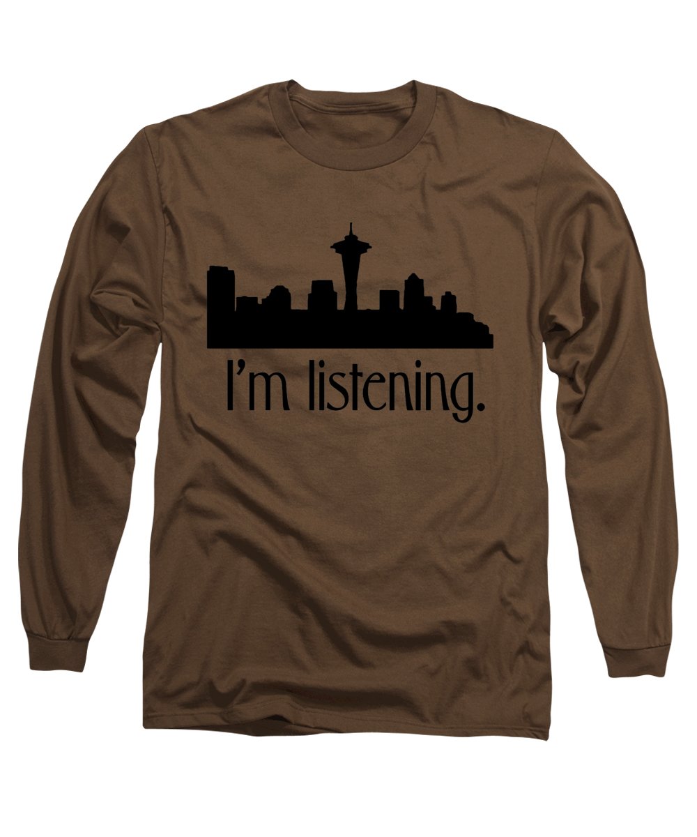 I'm Listening. From Kacl In Seattle, Dr. Crane Is Here To Help. - Long Sleeve T-Shirt