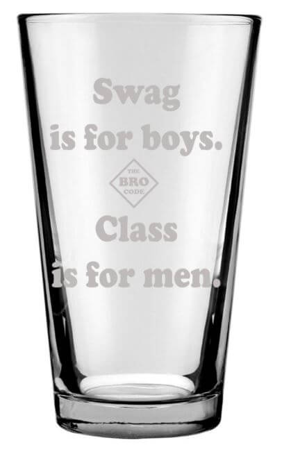 Barney Stinson Glassware Set of 4 Engraved 16oz. Drinking Glasses: The Bro Code, Legen wait for it Dary, Broda, Swag is Boys