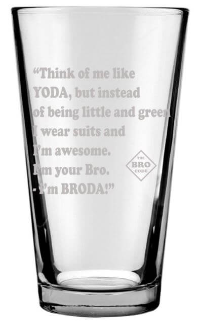 Barney Stinson Glassware Set of 4 Engraved 16oz. Drinking Glasses: The Bro Code, Legen wait for it Dary, Broda, Swag is Boys