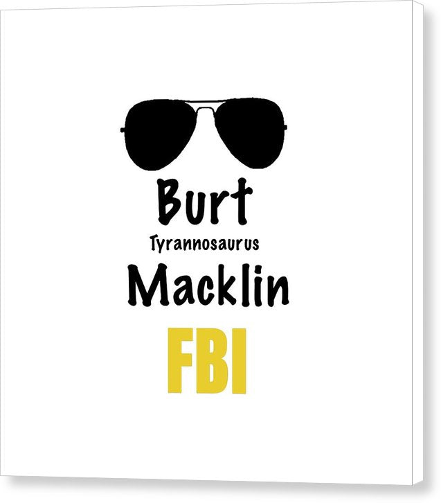 Burt Macklin Fbi - Pawnee Has Never Been In Better Hands. - Canvas Print