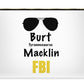 Burt Macklin Fbi - Pawnee Has Never Been In Better Hands. - Carry-All Pouch