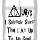 I Solemnly Swear That I Am Up To No Good.  Potter Always Symbol. - Duvet Cover