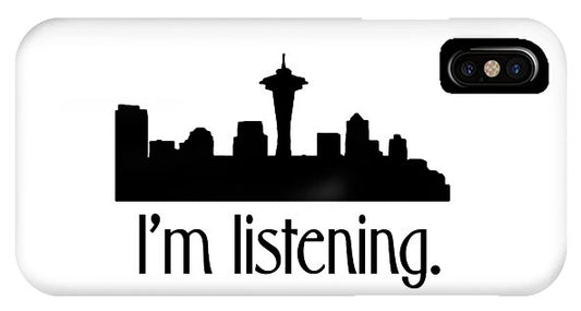 I'm Listening.  From Kacl In Seattle, Dr. Crane Is Here To Help.  - Phone Case
