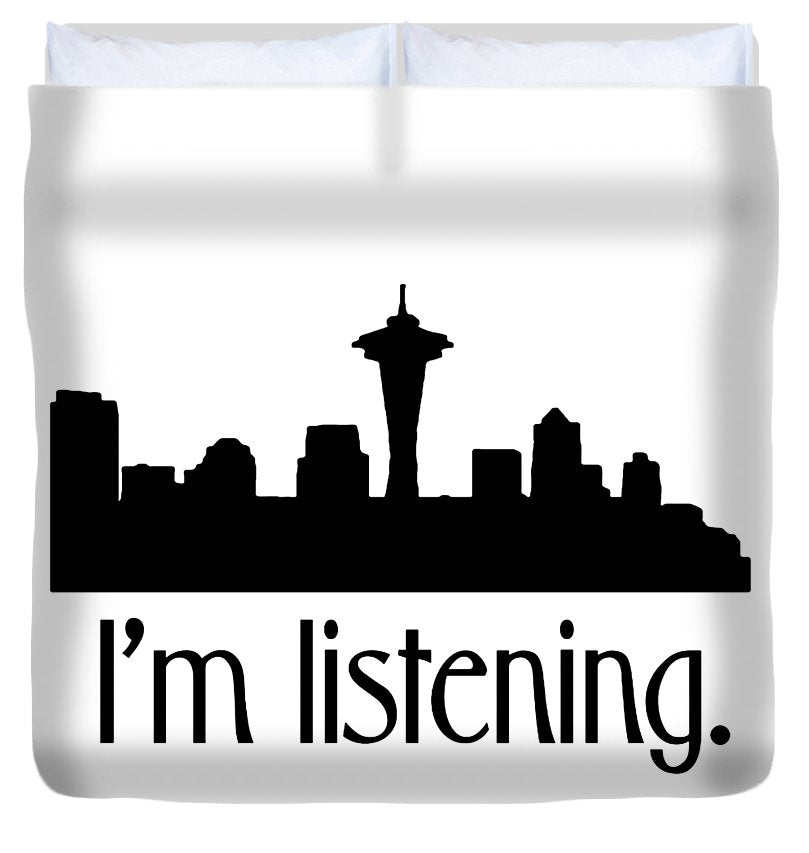 I'm Listening.  From Kacl In Seattle, Dr. Crane Is Here To Help.  - Duvet Cover