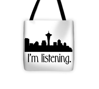 I'm Listening.  From Kacl In Seattle, Dr. Crane Is Here To Help.  - Tote Bag