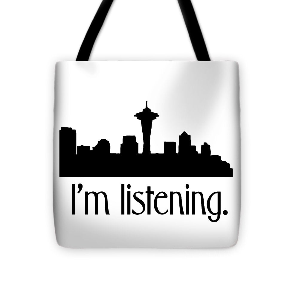 I'm Listening.  From Kacl In Seattle, Dr. Crane Is Here To Help.  - Tote Bag