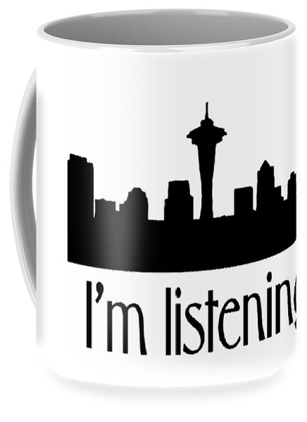 I'm Listening.  From Kacl In Seattle, Dr. Crane Is Here To Help.  - Mug