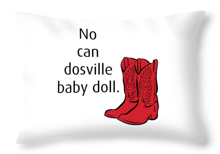 No Can Dosville Baby Doll, Himym. - Throw Pillow