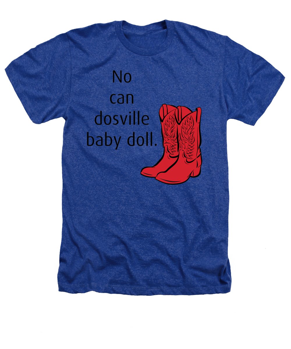 No Can Dosville Baby Doll, Himym. - Heathers T-Shirt