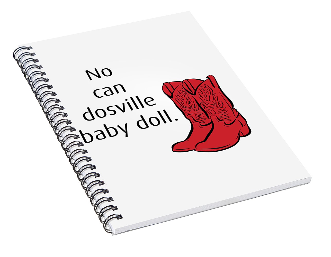 No Can Dosville Baby Doll, Himym. - Spiral Notebook