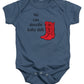 No Can Dosville Baby Doll, Himym. - Baby Onesie