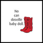 No Can Dosville Baby Doll, Himym. - Framed Print