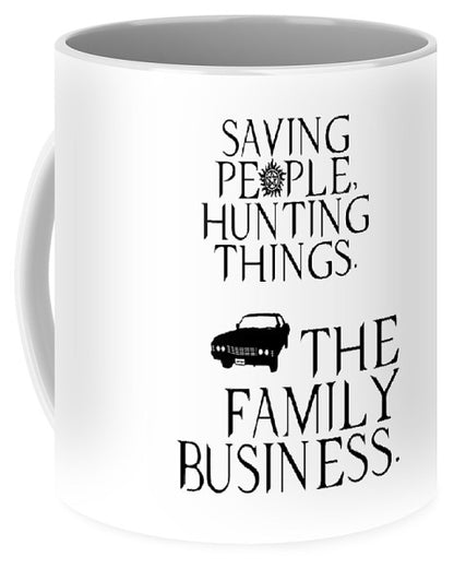 Supernatural Saving People, Hunting Things. The Family Business With Anti Possession Symbol. - Mug